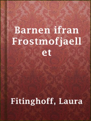 cover image of Barnen ifran Frostmofjaellet